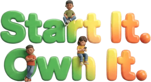 Start It. Own It.